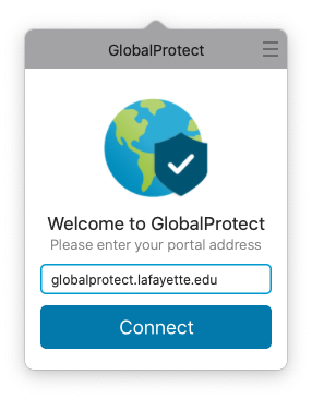 Type in "globalprotect.lafayette.edu" in the portal address