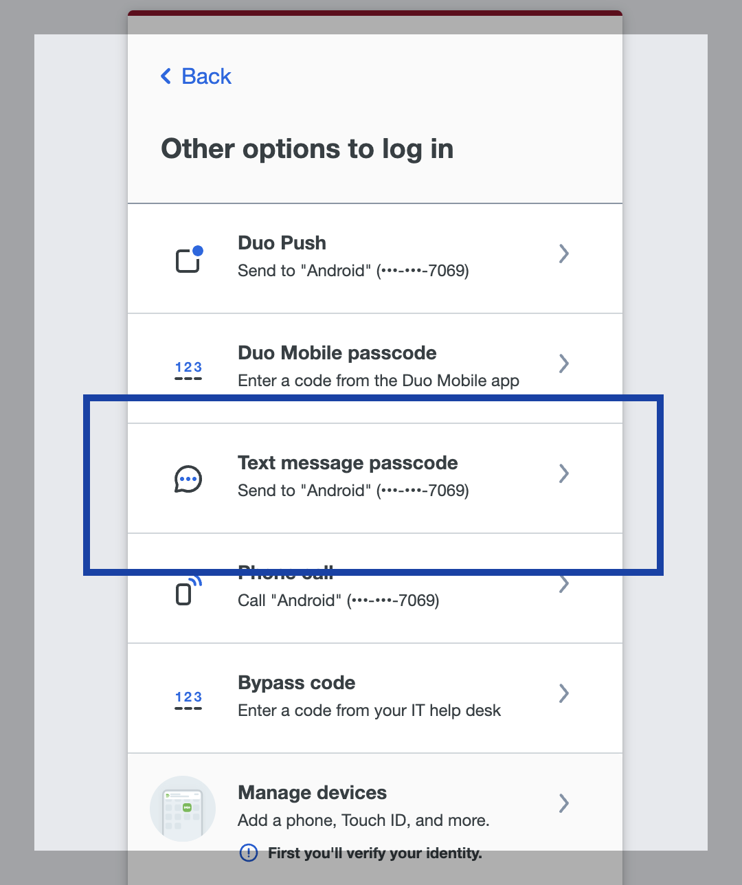 How Two-Step Login Works Your password plus your device proves you are you and allows you to access services.