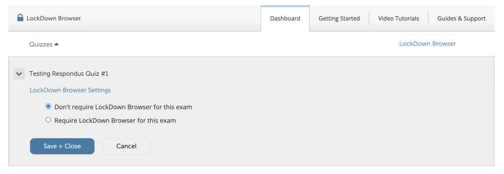 Screenshot showing the Respondus Lockdown Browser dashboard